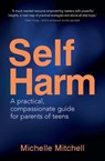 Self-Harm - Michelle Mitchell - 9781923004306