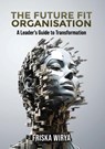 The Future Fit Organisation - Friska Wirya - 9781923007246