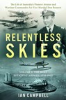 Relentless Skies - Ian Campbell - 9781923020641