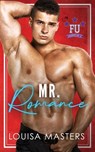 Masters, L: Mr. Romance - Louisa Masters - 9781923035034