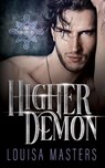 Higher Demon - Louisa Masters - 9781923035171