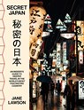 Secret Japan - Jane Lawson - 9781923046412