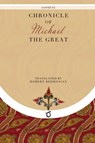 Chronicle of Michael the Great - Michael the Great - 9781923051188
