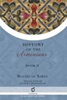 History of the Armenians - Moses of Xoren - 9781923051225