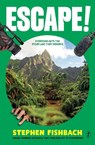 Escape! - Stephen Fishbach - 9781923058743