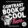 The Contrast Book of Cool Tunes - Cara Jane Diffey - 9781923091481