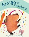 Amigo the Capybara - Amy Freund - 9781923091771