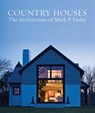 Country Houses - Mark P. Finlay - 9781923094123