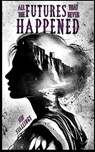 All the Futures That Never Happened - Jim Stallings - 9781923113169