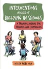 Interventions in Cases of Bullying in Schools - Ken Rigby OAM - 9781923116047