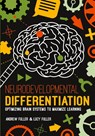 Neurodevelopmental Differentiation - Andrew Fuller ; Lucy Fuller - 9781923116696