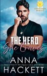The Hero She Craves - Anna Hackett - 9781923134201