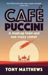 Café Puccini - Tony Matthews - 9781923144804