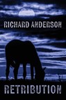 Retribution - Richard Anderson - 9781923146051