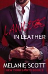Lawless in Leather - Melanie Scott - 9781923157095