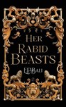Her Rabid Beasts - E. P. Bali - 9781923159020