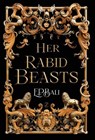 Bali, E: Her Rabid Beasts - BALI,  E P - 9781923159037