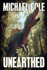 Unearthed - Michael Cole - 9781923165595