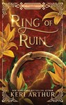 Ring of Ruin - Keri Arthur - 9781923169012
