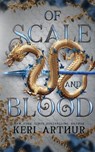 Of Scale and Blood - Keri Arthur - 9781923169319