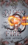 Of Blood and Fire - Keri Arthur - 9781923169388