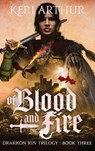 Of Blood and Fire - Keri Arthur - 9781923169418