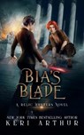 Bia's Blade - Keri Arthur - 9781923169685