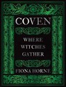 Coven - Fiona Horne - 9781923208469