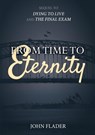 From Time to Eternity - John Flader - 9781923224308