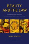 Beauty and The Law - Mark Fowler - 9781923224438