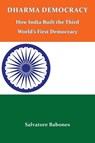 Dharma Democracy - Salvatore Babones - 9781923224735