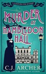 Murder at Hambledon Hall - C. J. Archer - 9781923231245