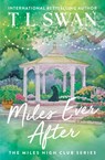 Miles Ever After - T L Swan - 9781923232259