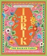 Ibrik: The Balkan Table - Ecaterina Paraschiv - 9781923239777
