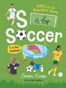 S is for Soccer, F is for Football - Emma Kemp - 9781923239838
