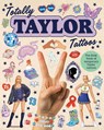 Totally Taylor Tattoos -  - 9781923239876