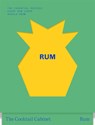 The Cocktail Cabinet: Rum - Kara Newman - 9781923239913