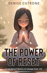 The Power of Reset - Denise Cutrone - 9781923250789