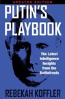 Putin's Playbook - Rebekah Koffler - 9781923259096