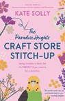 The Paradise Heights Craft Store Stitch-Up - Kate Solly - 9781923293342