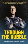Through the Rubble - Alan Playford ; Penny Keogh - 9781923300415
