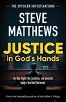 JUSTICE in God's Hands - Steve Matthews - 9781923300453