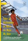 Chito's Football Adventure - Tukio La Kujifurahisha La Mpira wa Miguu Wa Chito - Alex Kimathi - 9781923339163