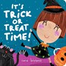 It's Trick or Treat Time - Sara Biviano - 9781923359819