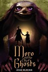 Mero and the City of Ghosts - Jesse McMinn - 9781923382091