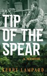 Tip of the Spear - Kerry Lampard - 9781923386945