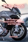 Moto Guzzi - Etienne Psaila - 9781923393875