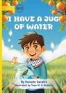 I Have a Jug of Water - Danielle Darwick - 9781923429178