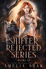 The Shifter Rejected series - Amelia Shaw - 9781923446564