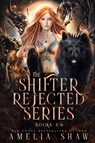 The Shifter Rejected Series - Amelia Shaw - 9781923446571